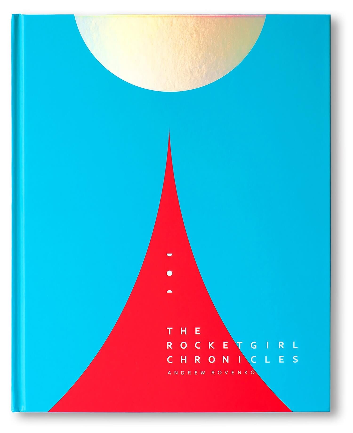 The Rocketgirl Chronicles - Backyard Space Travel by Andrew Rovenko, Book Best New Talent 2024